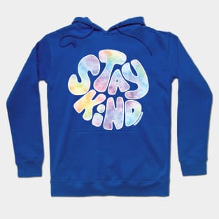 Stay Kind, Pastel Tie Dye © GraphicLoveShop Hoodie